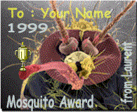 Mosquito Award from Laurent - Amateur entomologist